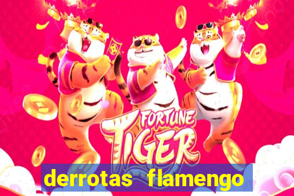 derrotas flamengo 2019 brasileiro